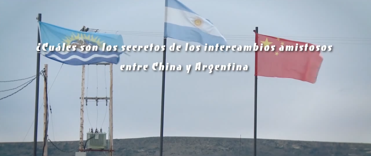 China y Argentina celebran 50º aniversario de sus relaciones diplomáticas