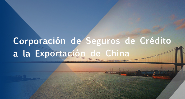 Corporación de Seguros de Crédito a la Exportación de China